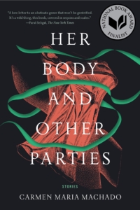Her Body and Other Parties-Carmen Maria Machado