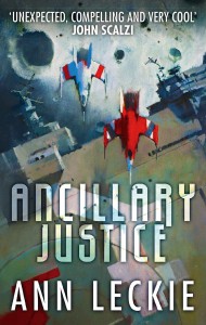 Ann Leckie — Ancillary Justice