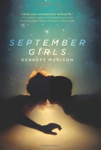 Bennett Madison — September Girls