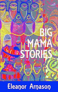 Eleanor Arnason — Big Mama Stories