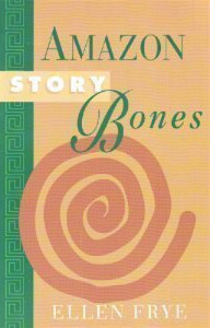 Ellen Frye — Amazon Story Bones
