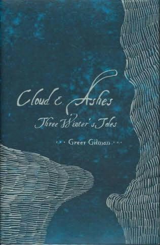 Greer Gilman – Cloud and Ashes