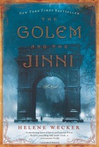 Helene Wecker — The Golem and the Jinni