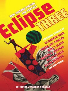 Johnathan Strahan (ed.) — Eclipse Three: New Science-Fiction and Fantasy