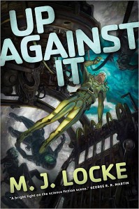 M. J. Locke — Up Against It