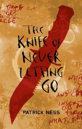 Patrick Ness – The Knife of Never Letting Go