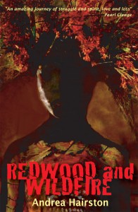 Redwood and Wildfire — Andrea Hairston (Aqueduct Press, 2011)