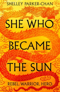 Shelley Parker-Chan: She Who Became the Sun