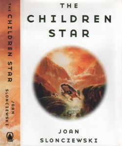 The Children Star by Joan Slonczewski